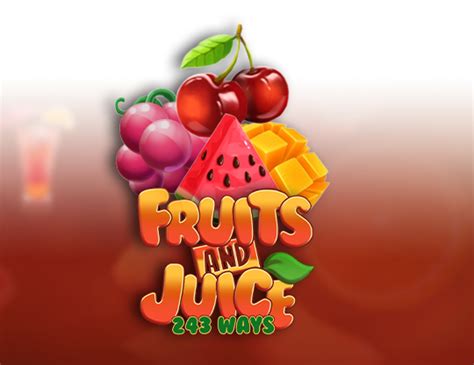 Fruits And Juice 243 Ways Sportingbet